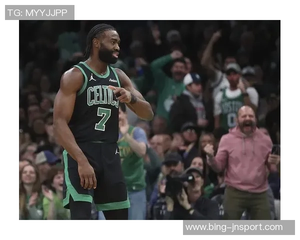 杰伦布朗盛赞球迷热情称赛季最佳氛围令人难忘