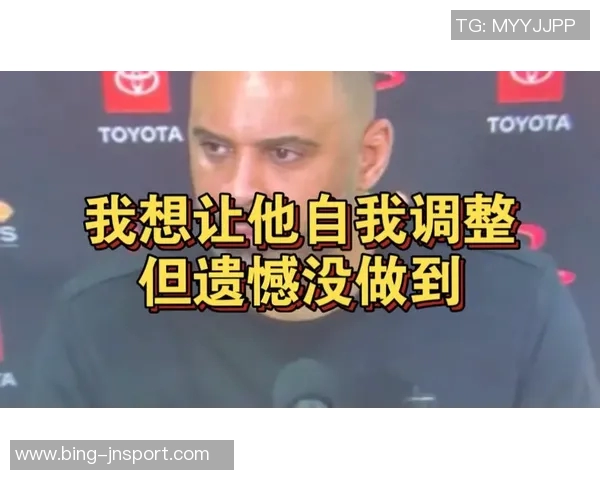 乌度卡点评球队防守不足强调轮转慢与急躁情绪影响表现